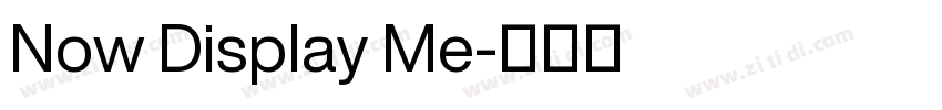 Now Display Me字体转换